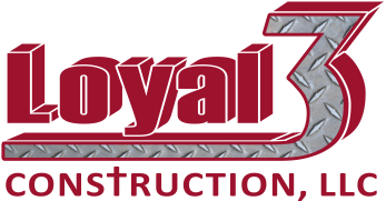 Loyal3 Construction, LLC